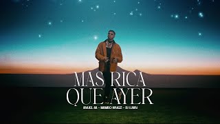 Anuel AA Mambo Kingz DJ Luian  Mas Rica Que Ayer Video Oficial [upl. by Bonucci]