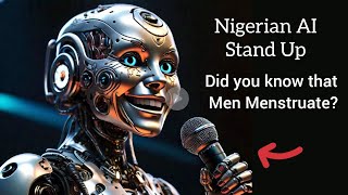 AI Comedy  Men Menstruate  Stand Up Comedy [upl. by Joete]