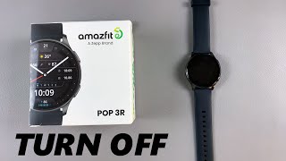 How To Shut Down Amazfit Pop 3R [upl. by Bloch]