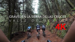 Gravel en la Sierra de las Cruces  4K [upl. by Terrell]