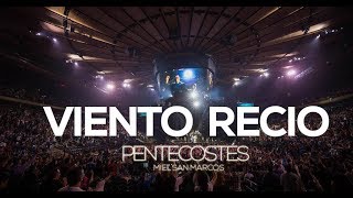 VIENTO RECIO  VIDEO OFICIAL  PENTECOSTES  MIEL SAN MARCOS [upl. by Irap62]