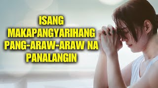 Ang kapangyarihan ng panalangin magtiwala sa Diyos na manalo sa mga laban sa buhay [upl. by Federico]