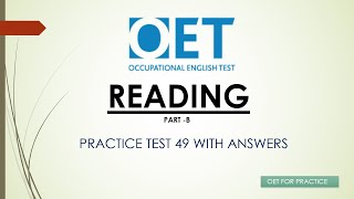 OET READING PART  B  PRACTICE TEST 49 with answers [upl. by Brunhild323]