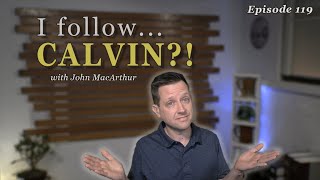 “I Follow…Calvin” Episode 119 [upl. by Mehcanem]