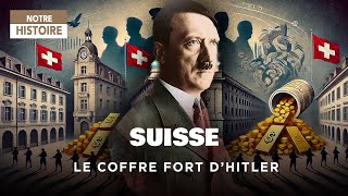 Comment la Suisse a Alimenté la Machine de Guerre dHitler   Documentaire Histoire  AMP [upl. by Nelac]