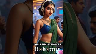 Wajle Ki Bara Remix  Tech House  DJ Bohome  Natarang Amruta Khanvilkar AjayAtul [upl. by Nethsa]