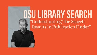 OSU Library Search Understanding The Search Results In Publication Finder [upl. by Hilaria719]