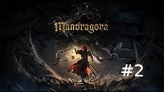 Mandragora Demo Part 2 End of demo [upl. by Llenhoj]