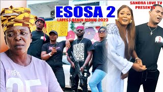 ESOSA PART 2 LATEST BENIN MOVIES NOLLYWOOD NIGERIA MOVIES [upl. by Tanner]