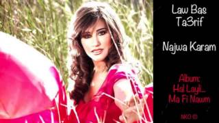 Najwa Karam  Law Bas Ta3ref Official Audio  نجوى كرم  لو بس تعرف [upl. by Linker]