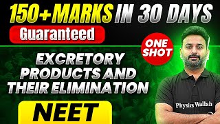 150 Marks Guaranteed EXCRETORY PRODUCTS AND THEIR ELIMINATION  Quick Revision 1 Shot  Zoology [upl. by Hafeenah]