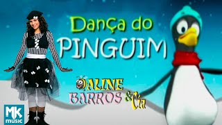 Aline Barros  Dança do Pinguim  DVD Aline Barros e Cia [upl. by Ellednek]