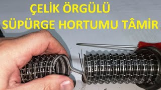 Süpürge Makinesi Makinası Hortumu Borusu Tamir 2  Yırtık Delik Çatlak Çelik Süpürge Hortum Tamiri [upl. by Sydelle726]