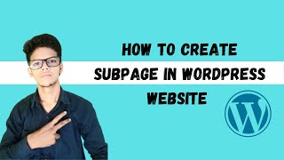 How to create Subpage in Wordpress [upl. by Sullivan]