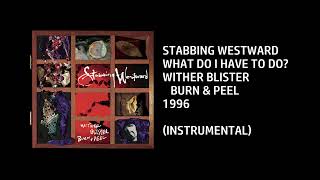 Stabbing Westward  What Do I Have To Do Custom Instrumental [upl. by Hgielrahc]