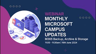 Webinar Monthly Microsoft Campus Updates June 2024 [upl. by Sicard925]