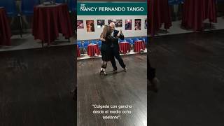 Tango  quotColgada con gancho desde el medio ocho adelantequot  Nancy Fernando Tango [upl. by Lucie125]