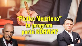 quotPiątka Mentzenaquot na poważnie Czy to program nowej partii KORWiN Janusz KorwinMikke wyjaśnia [upl. by Ydnes]