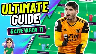 FPL GW11  THE ULTIMATE GUIDE ✅  Fantasy Premier League 20232024 [upl. by Mages524]