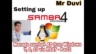 Easily Manage Samba 4 Active Directory  Part 2  from Windows 7 8 10 via RSAT tool  Mr Duvi [upl. by Larkin]