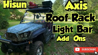 HisunAxis Roof Rack Mod and LED light bar [upl. by Blackburn]