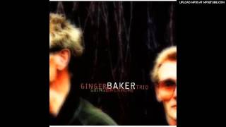 Ginger Baker Trio  East Timor [upl. by Remat]