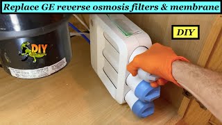 Replace GE reverse osmosis filters and membrane [upl. by Judith]