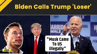 US Presidential Election 2024 US President Joe Biden Calls Donald Trump Loser Slams Elon Musk [upl. by Eniamrehc756]