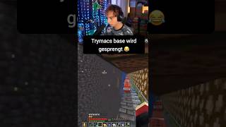 Trymacs base wird gesprengt 🤯👑😂 craftattack12 minecraft twitch trymacs letshugo fabo [upl. by Nosraep]