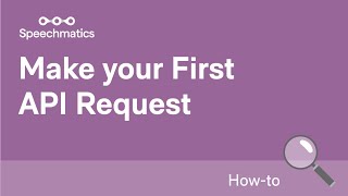 The Speechmatics SaaS Portal  How to Make Your First API Request [upl. by Sindee]