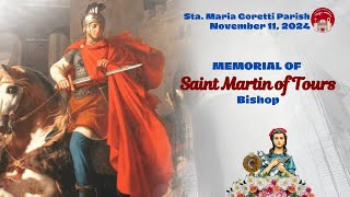 November 11 2024  Memorial of Saint Martin of Tours Bishop [upl. by Zarger]