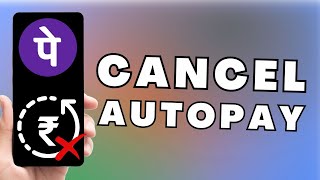 How To Cancel AutoPay In PhonePe  Stop Autopay in PhonePe  Deactivate PhonePe Autopay [upl. by Bevin]