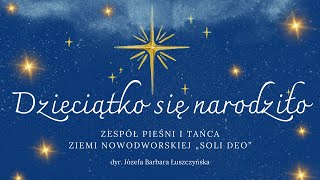 Zespół Pieśni i Tańca Ziemi Nowodworskiej „Soli Deo” — Wśród nocnej ciszy Official HD Video [upl. by Oicnerolf]