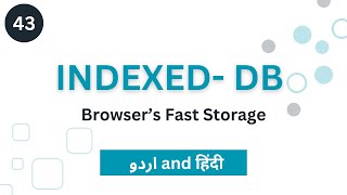 IndexedDB in JavaScript  Amazing Storage Inside Browser [upl. by Nnuahs269]