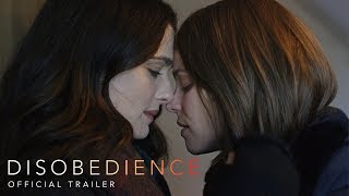 DISOBEDIENCE  Official Trailer [upl. by Shanley81]