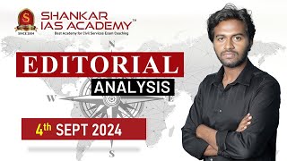 Editorial Analysis September 4 2024 Shankar IAS Academy UPSC current Affairs  Mains [upl. by Zampardi555]