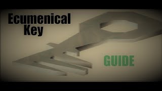 OSRS Ecumenical Key Guide [upl. by Waldack848]