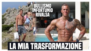 TRASFORMAZIONE FISICA  Dal Bullismo alla mia Rivalsa  La storia di Simone Generali [upl. by Cyn]