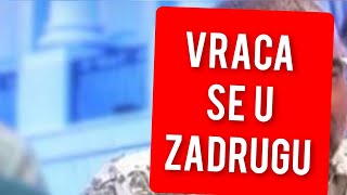 VRACA SE U ZADRUGU NAKON SVEGA  VANREDNI ULAZAK [upl. by Anali427]