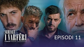 SERIALI I VARFËRI  Episodi 11 Si e Tradhtoi Skenda Shokun [upl. by Anairo]