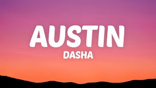 Dasha  Austin Lyrics [upl. by Fast295]