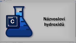 Chemie  Názvosloví hydroxidů [upl. by Darbie]