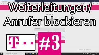 Telekom Kunden und Telefoniecenter Folge 3  Anrufe weiterleiten und Anrufer blockieren [upl. by Neleb]