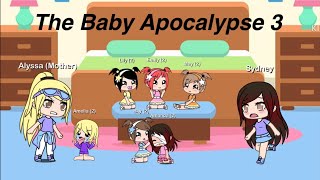 The Baby ApocalypseGacha Life Mini MoviePart 3 [upl. by Forrer80]