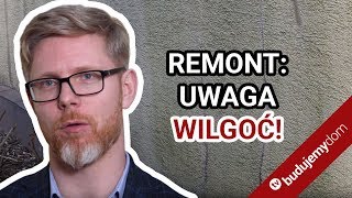 Stary dom  gdy jest wilgoć w ścianach i podłodze Co robić [upl. by Drarreg]