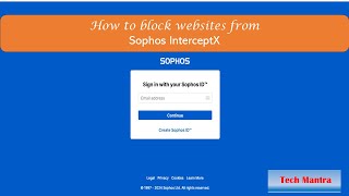 Block websites from Sophos InterceptX [upl. by Anile154]