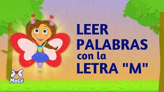 Aprende a leer palabras con la quotLetra Mquot para primaria K3 [upl. by Miof Mela807]