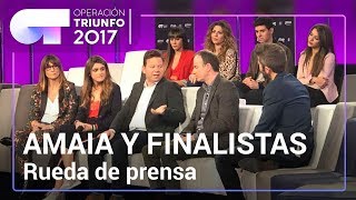 Rueda de prensa con Amaia y los finalistas de OT 2017 [upl. by Enniroc]