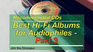 Best HiFi Albums for Audiophiles  Part 3 [upl. by Namyw472]