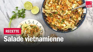 Salade vietnamienne  Les recettes de FrançoisRégis Gaudry [upl. by Nnyrat]